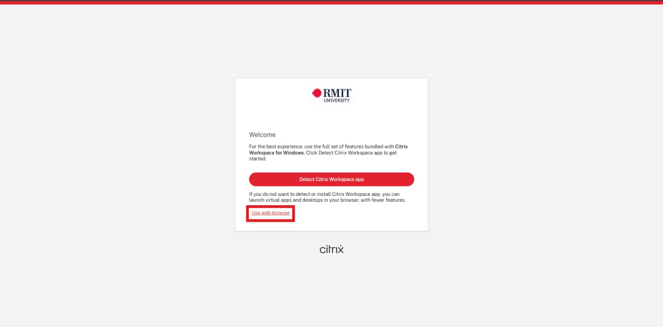 RMIT University Citrix login screen with options to detect Citrix Workspace app or use web browser, featuring red buttons and RMIT logo.