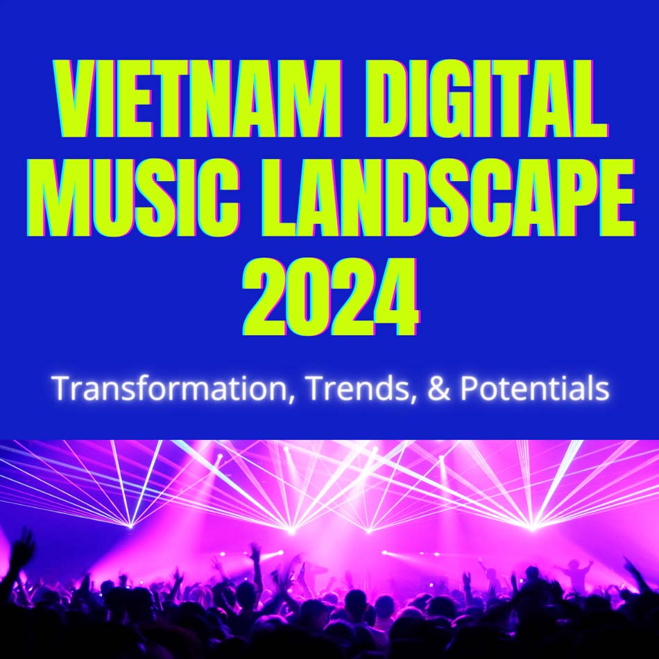 vietnam digital music landscape 2024